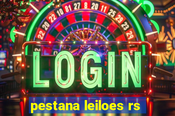 pestana leiloes rs